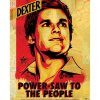 dexter-signerad-poster-shepard-fairey.jpg dexter-signerad-poster-shepard-fairey.jpg